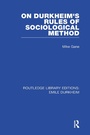 Cover: RLE: Emile Durkheim: 4-Volume Set - Routledge