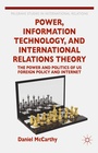 Cover: Power, Information Technology, and International Relations Theory - Palgrave Macmillan