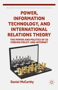 Cover: Power, Information Technology, and International Relations Theory - Palgrave Macmillan