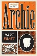Cover: Twelve-Cent Archie - Rutgers University Press