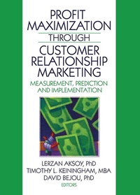 Enlarge image Cover: Profit Maximization Through Customer Relationship Marketing - Routledge