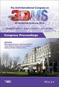 Cover: Proceedings of 2nd International Congress on 3D Materials Science, 2014 - Wiley