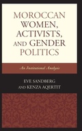 Cover: Moroccan Women, Activists, and Gender Politics - Lexington Books