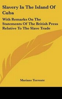 Abbildung von: Slavery In The Island Of Cuba - Kessinger Publishing