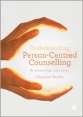 Cover: Understanding Person-Centred Counselling - SAGE Publications Ltd