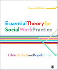 Enlarge image Cover: Essential Theory for Social Work Practice - SAGE Publications Ltd