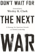 Cover: Don't Wait for the Next War - PublicAffairs