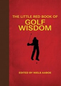 Abbildung von: The Little Red Book of Golf Wisdom - Skyhorse Publishing