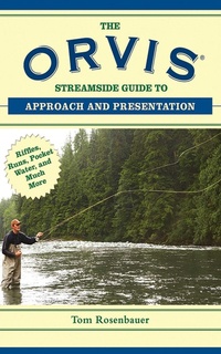 Enlarge image Cover: The Orvis Streamside Guide to Approach and Presentation - Skyhorse Publishing