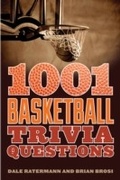 Cover: 1001 Basketball Trivia Questions - Sports Publishing