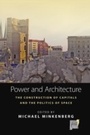 Cover: Power and Architecture - Berghahn Books