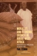 Cover: Morality and Economic Growth in Rural West Africa - Berghahn Books