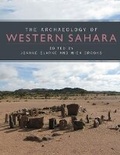 Cover: The Archaeology of Western Sahara - Oxbow Books