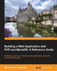 Enlarge image Cover: Building a Web Application with PHP and Mariadb - Packt Publishing