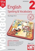 Cover: 11+ Spelling and Vocabulary Workbook 2 - Accelerated Education Publications Ltd