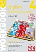 Cover: 11+ Spelling and Vocabulary Workbook 4 - Accelerated Education Publications Ltd