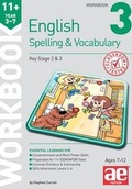 Cover: 11+ Spelling and Vocabulary Workbook 3 - Accelerated Education Publications Ltd