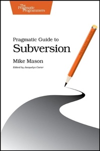 Abbildung von: Pragmatic Guide to Subversion - The Pragmatic Programmers