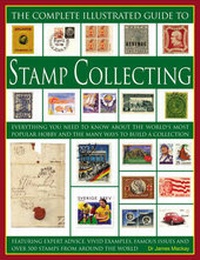 Enlarge image Cover: Complete Illustrated Guide to Stamp Collecting - Southwater