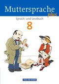 Cover: Muttersprache plus - Allgemeine Ausgabe 2012 f&uuml;r Berlin, Brandenburg, Mecklenburg-Vorpommern, Sachsen-Anhalt, Th&uuml;ringen - 8. Schuljahr - Volk und Wissen Verlag
