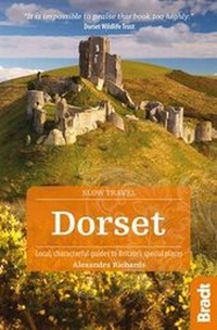 Abbildung von: Dorset (Slow Travel) - Bradt Travel Guides