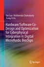 Cover: Hardware/Software Co-Design and Optimization for Cyberphysical Integration in Digital Microfluidic Biochips - Springer