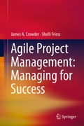 Cover: Agile Project Management: Managing for Success - Springer