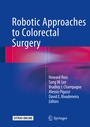 Cover: Robotic Approaches to Colorectal Surgery - Springer
