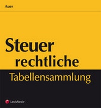 Abbildung von: Steuerrechtliche Tabellensammlung - LexisNexis ARD ORAC