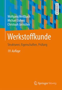 Bild vergrößern Bild: Werkstoffkunde - Springer Vieweg