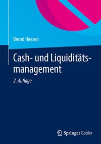 Abbildung von: Cash- und Liquiditätsmanagement - Springer Gabler
