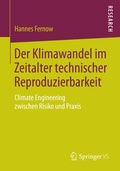 Cover: Der Klimawandel im Zeitalter technischer Reproduzierbarkeit - Springer VS