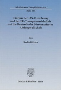 Abbildung von: Einfluss der IAS-Verordnung und der EU-Transparenzrichtlinie auf die Kontrolle der börsennotierten Aktiengesellschaft - fibre