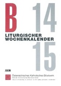 Cover: Liturgischer Wochenkalender LJB 2014/2015 - &Ouml;sterreichisches Katholisches Bibelwerk