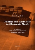 Cover: Politics and Aesthetics in Electronic Music - Kehrer Verlag