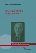 Cover: Historical Writing in Byzantium - Brill Deutschland