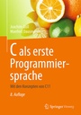 Cover: C als erste Programmiersprache - Springer Vieweg