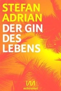 Cover: Der Gin des Lebens - mikrotext