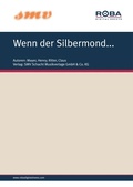 Cover: Wenn Der Silbermond... - SMV Schacht Musikverlage GmbH & Co. KG