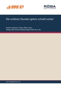 Cover: Die Sch&ouml;nen Stunden Gehen Schnell Vorbei - SMV Schacht Musikverlage GmbH & Co. KG
