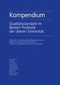 Cover: Kompendium Qualit&auml;tsstandard im Bereich Prothetik der oberen Extremit&auml;t - Bundesinnungsverband f. Orthop&auml;die-Technik