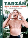 Cover: Tarz&aacute;n : h&eacute;roe de celuloide y papel - T&B Editores