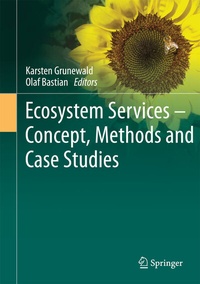 Bild vergrößern Bild: Ecosystem Services - Concept, Methods and Case Studies - Springer