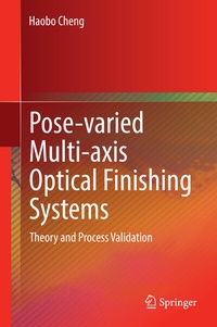 Abbildung von: Pose-varied Multi-axis Optical Finishing Systems - Springer