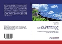 Enlarge image Cover: Key Developments In CuInGaSe2 Thin Film Solar Cell - LAP Lambert Academic Publishing