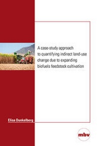 Abbildung von: A case-study approach to quantifying indirect land-use change due to expanding biofuels feedstock cultivation - Mensch & Buch