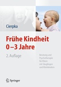 Cover: Fr&uuml;he Kindheit 0-3 Jahre - Springer