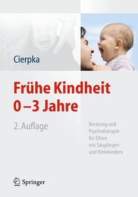 Abbildung von: Frühe Kindheit 0-3 Jahre - Springer