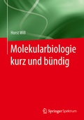 Cover: Molekularbiologie kurz und b&uuml;ndig - Springer Spektrum