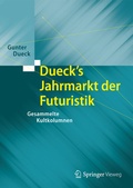 Cover: Dueck's Jahrmarkt der Futuristik - Springer Vieweg